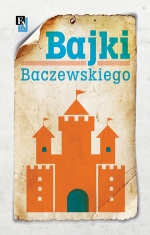 Bajki Baczewskiego