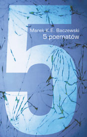 M.K.E. Baczewski '5 poematów'