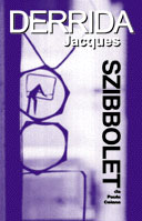 Jacques Derrida 'Szibbolet'